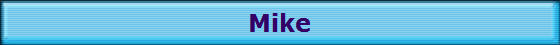 Mike
